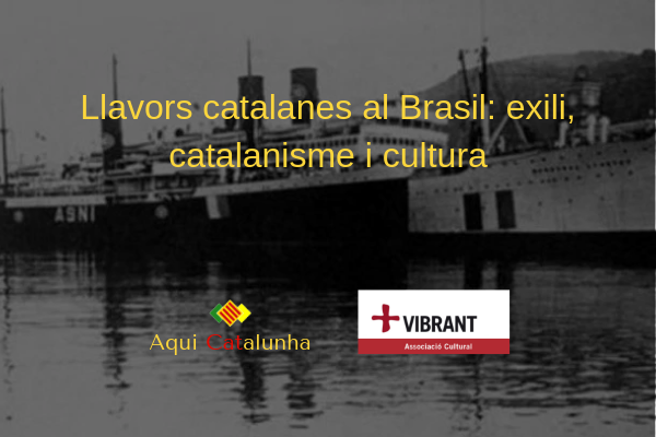 Llavors catalanes al Brasil_ exili, catalanisme i cultura