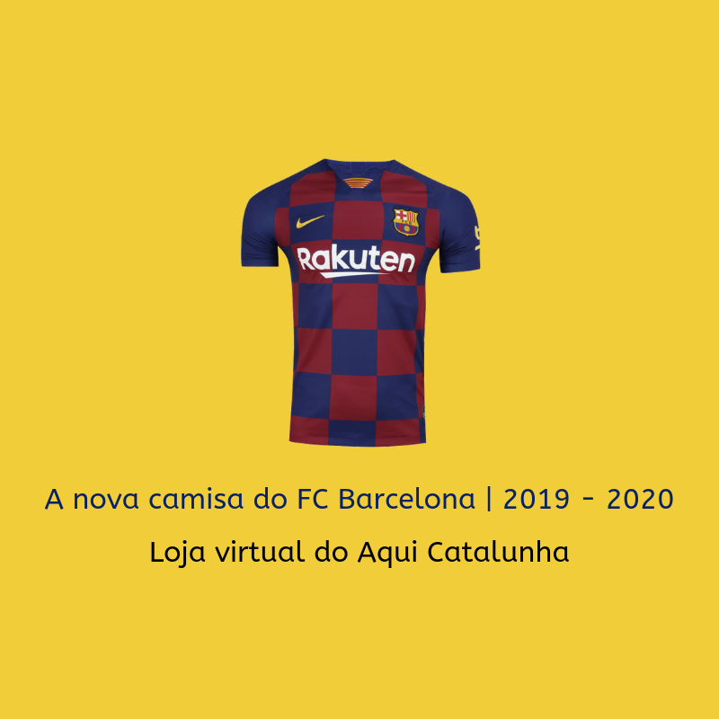 A nova camisa do FC Barcelona | 2019 - 2020