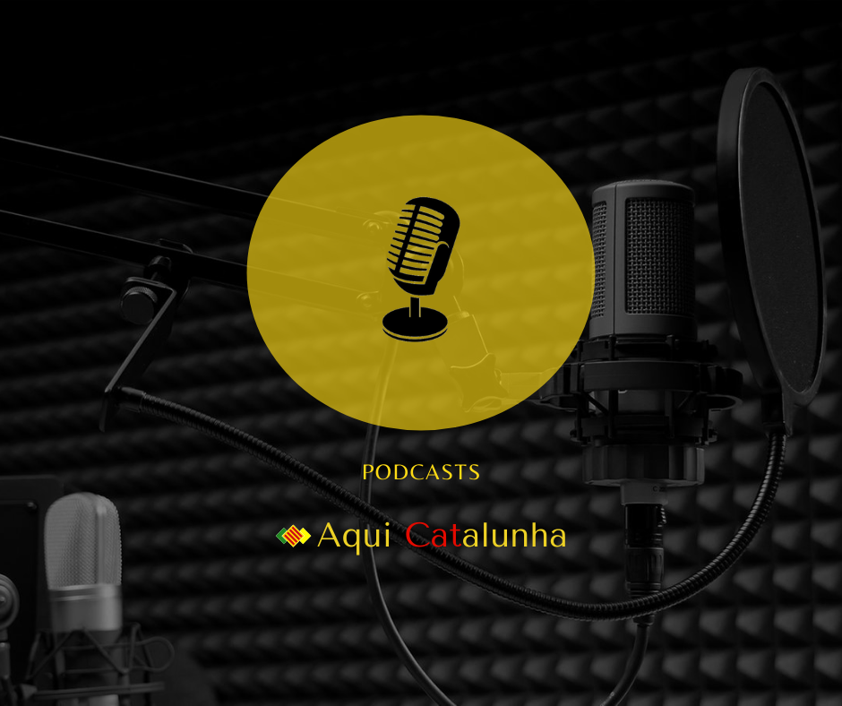 Podcasts Aqui Catalunha